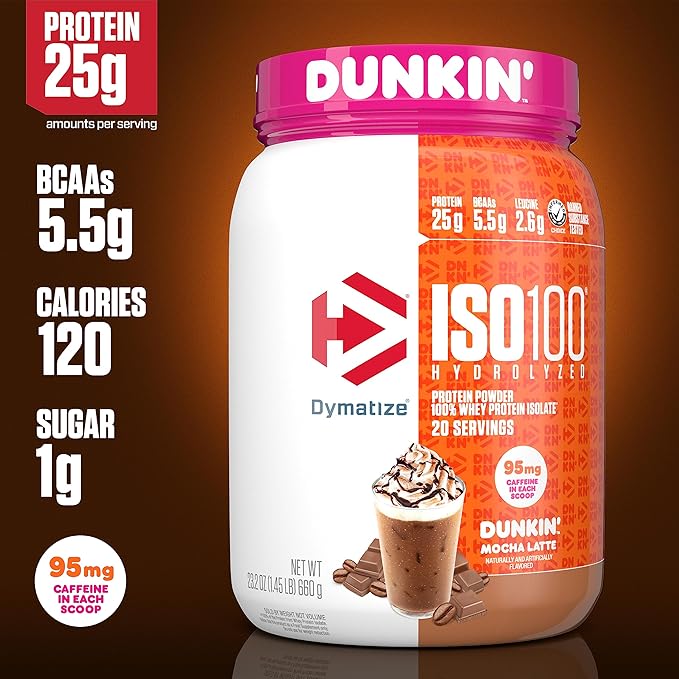 Dymatize x Dunkin' Mocha Latte ISO100 Whey Protein Powder 95mg Caffeine 25g of Protein 20 Servings 5.5g BCAAs 120 Cal. Gluten Free 1g Fat 1g Sugar 3g Carb